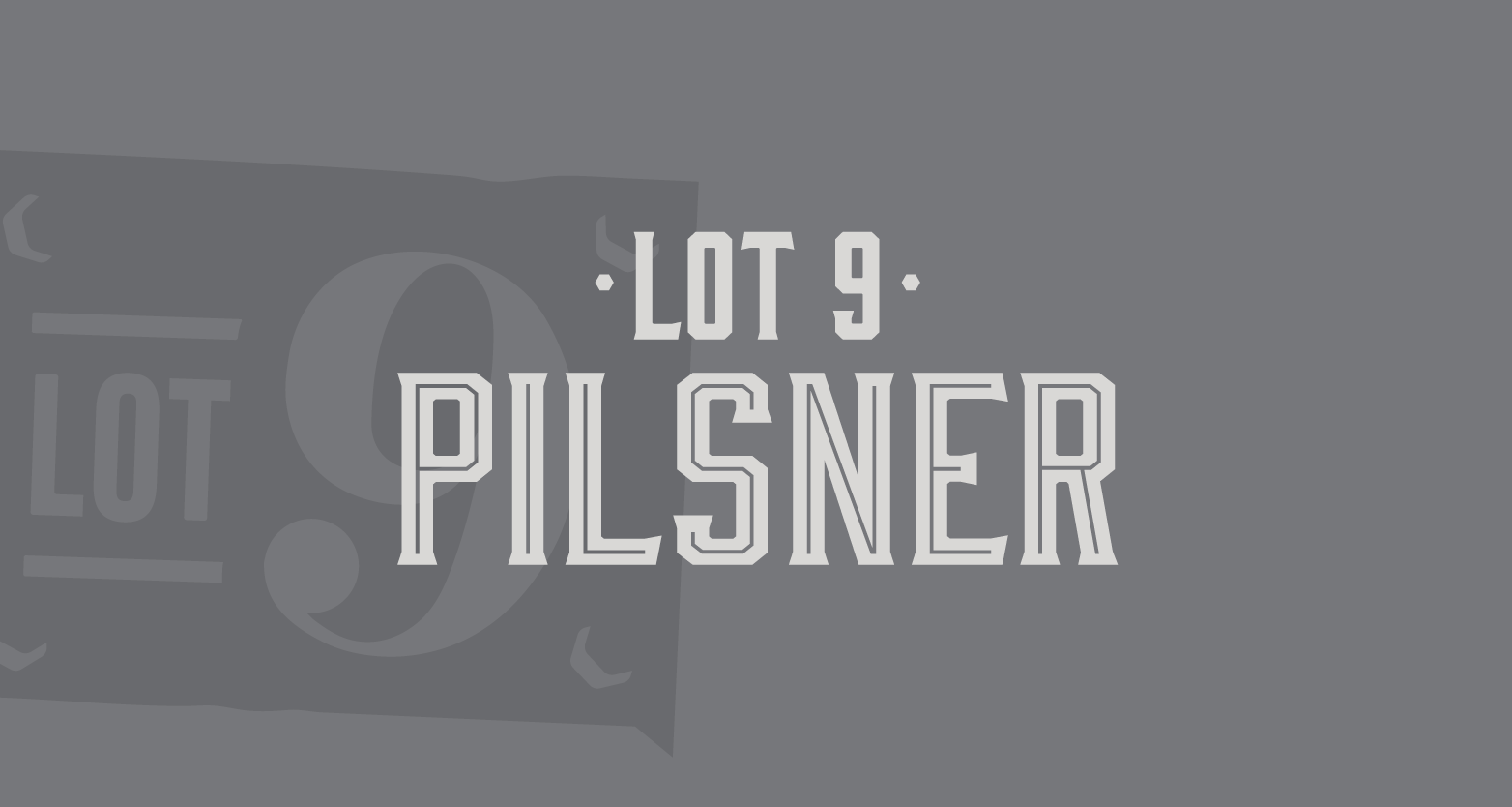 Lot 9 Pilsner